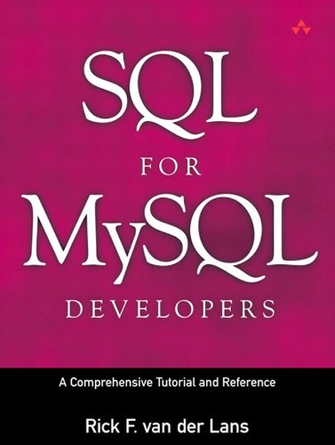 SQL for MySQL Developers: A Comprehensive Tutorial and Reference: A Comprehensive Tutorial and Reference book cover