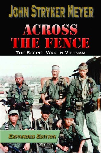 Across the Fence: The Secret War in Vietnam (Expanded Edition) book cover