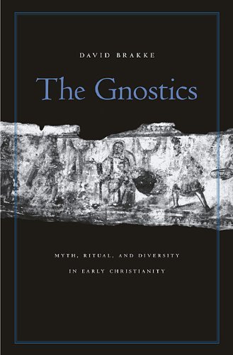 The Gnostics: Myth, Ritual, and Diversity in Early Christianity book cover