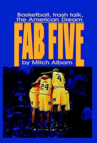 Fab Five: Basketball, Trash Talk, the American Dream book cover