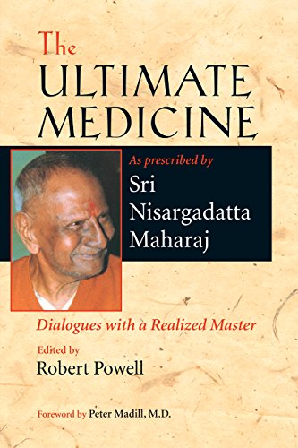 The Ultimate Medicine: Dialogues with a Realized Master book cover