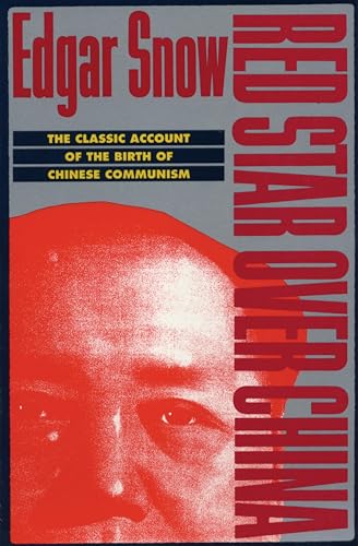 Red Star Over China: The Classic Account of the Birth of Chinese Communism book cover