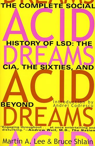 Acid Dreams: The CIA, LSD and the Sixties Rebellion book cover