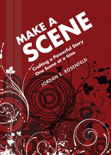 Make a Scene: Crafting a Powerful Story One Scene at a Time book cover