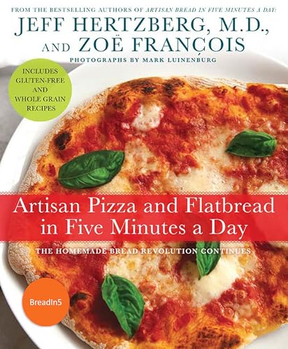Artisan Pizza and Flatbread in Five Minutes a Day book cover