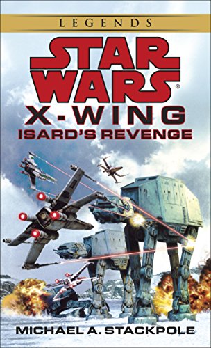 Isard's Revenge (Star Wars: X-Wing, #8) book cover