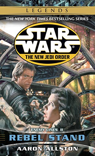 Rebel Stand (Enemy Lines, #2) (Star Wars: The New Jedi Order, #12) book cover