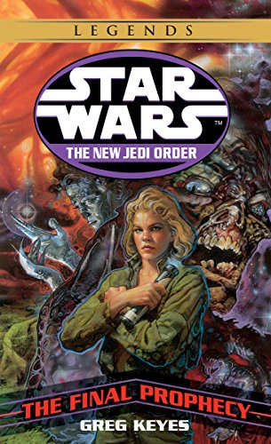 The Final Prophecy (Star Wars: The New Jedi Order, #18) book cover