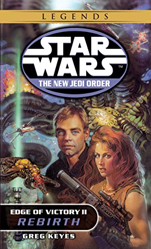 Rebirth (Edge of Victory, #2) (Star Wars: The New Jedi Order, #8) book cover