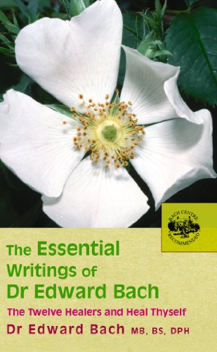 The Essential Writings of Dr Edward Bach book cover