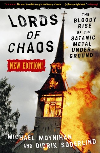 Lords of Chaos: The Bloody Rise of the Satanic Metal Underground book cover