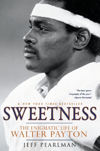 Sweetness: The Enigmatic Life of Walter Payton book cover