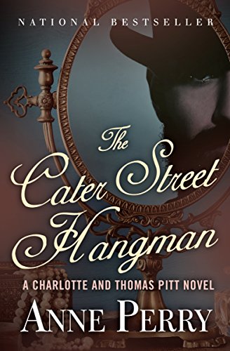 The Cater Street Hangman (Charlotte & Thomas Pitt, #1) book cover