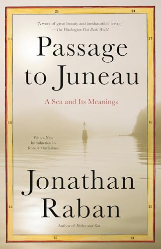 Passage to Juneau: A Sea and Its Meanings book cover