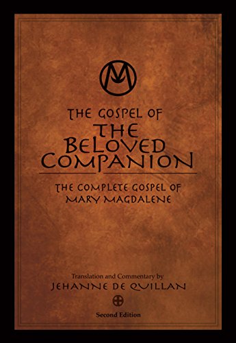 The Gospel of the Beloved Companion: The Complete Gospel of Mary Magdalene book cover