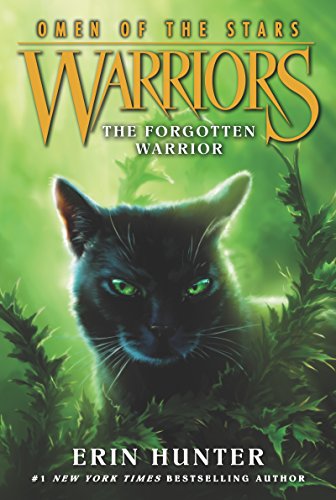 The Forgotten Warrior (Warriors: Omen of the Stars, #5) book cover