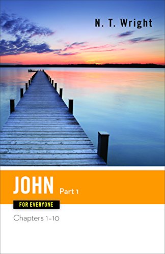 John for Everyone: Part One, Chapters 1-10 book cover