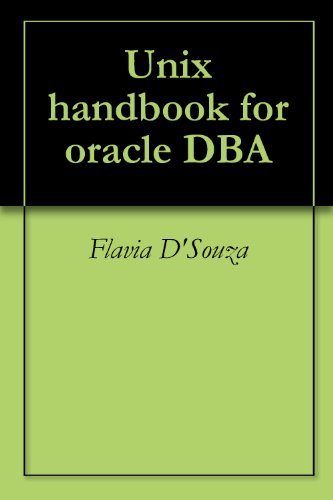 Unix Handbook for Oracle DBA: Practical Field Guide on Unix for any Database Administrator book cover