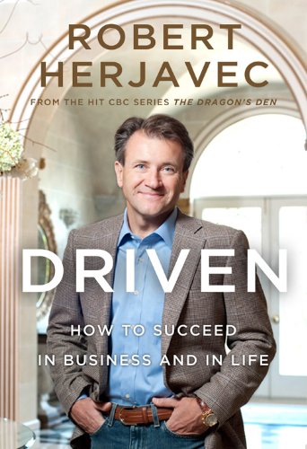 Driven: How To Succeed In Business And In Life book cover
