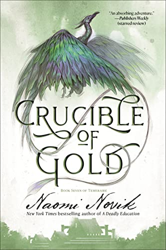 Crucible of Gold (Temeraire, #7) book cover