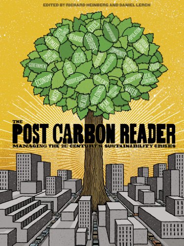 The Post Carbon Reader: Managing the 21st Century's Sustainability Crises book cover