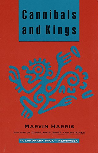 Cannibals and Kings: Origins of Cultures book cover