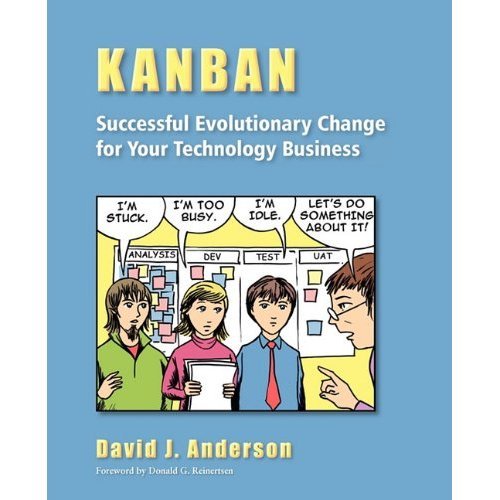 Kanban: Successful Evolutionary Change for Your Technology Business book cover
