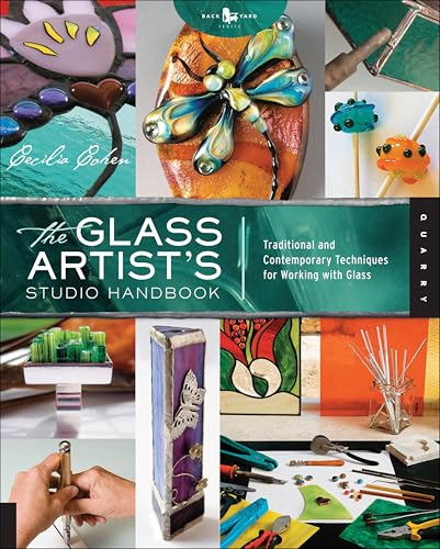 The Glass Artist's Studio Handbook: Traditional and Contemporary Techniques for Working with Glass book cover