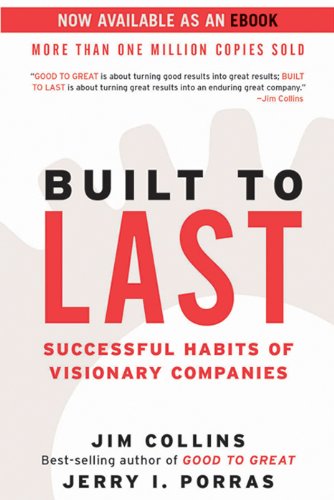 Built to Last: Successful Habits of Visionary Companies book cover