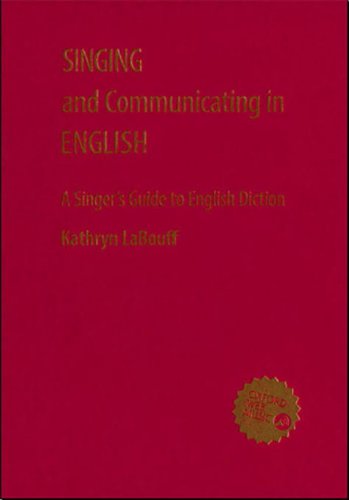Singing and Communicating in English: A Singer's Guide to English Diction book cover