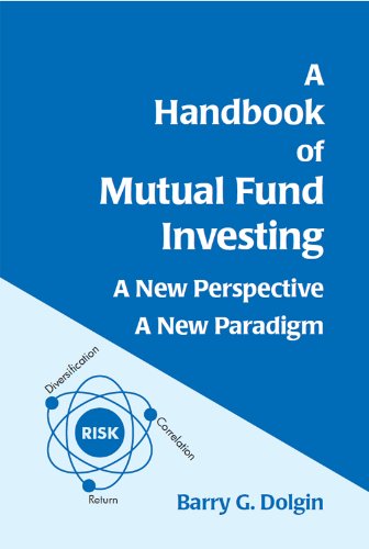 A Handbook of Mutual Fund Investing: A New Perspective, a New Paradigm book cover