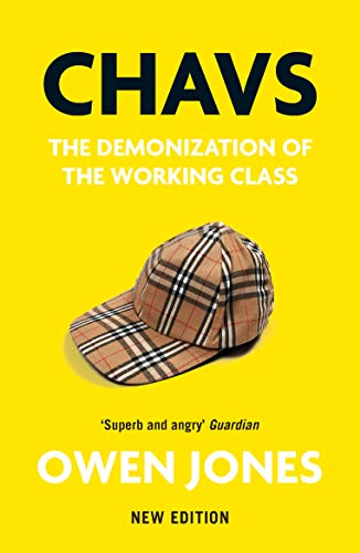 Chavs: The Demonization of the Working Class book cover