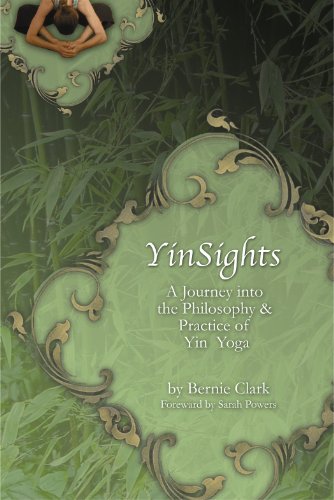 Yinsights: A Journey Into the Philosophy & Practice of Yin Yoga book cover