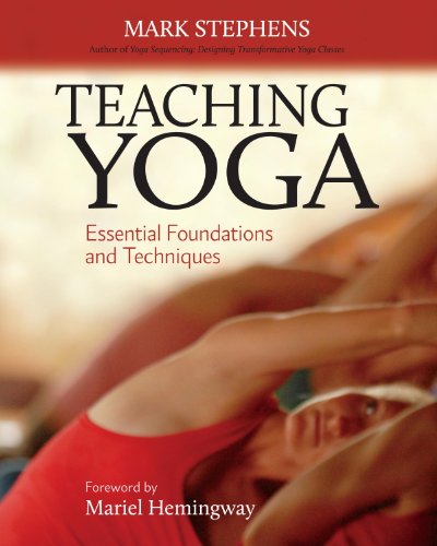Teaching Yoga: Essential Foundations and Techniques book cover