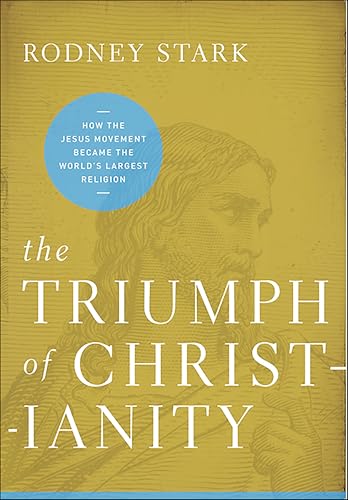 The Triumph of Christianity: How the Jesus Movement Became the World's Largest Religion book cover