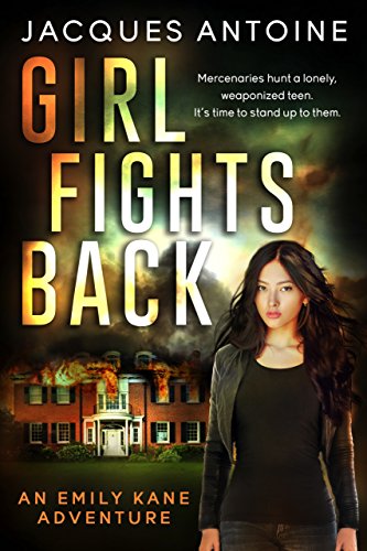 Girl Fights Back (The Emily Kane Adventures #1) book cover