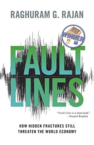 Fault Lines: How Hidden Fractures Still Threaten the World Economy book cover
