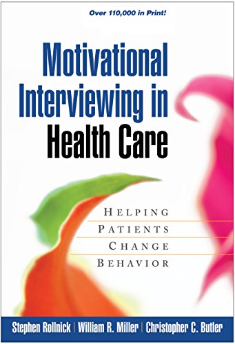 Motivational Interviewing in Health Care: Helping Patients Change Behavior book cover