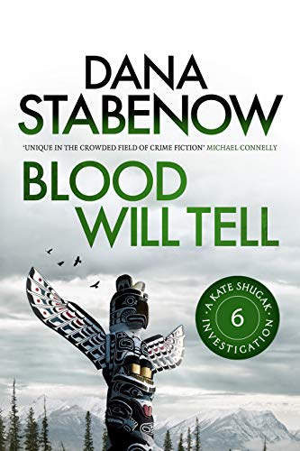 Blood Will Tell (Kate Shugak, #6) book cover
