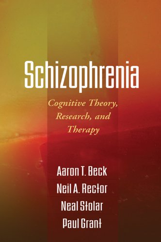 Schizophrenia: Cognitive Theory, Research, and Therapy book cover