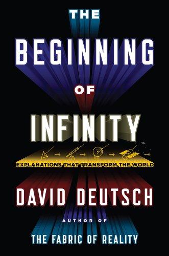 The Beginning of Infinity: Explanations That Transform the World book cover