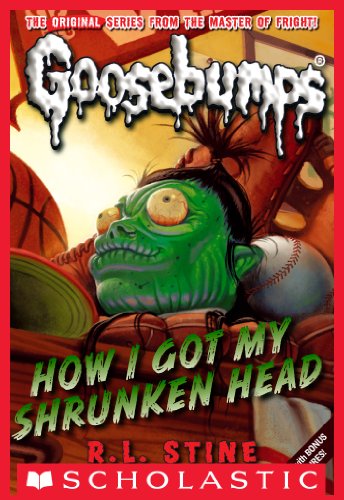 How I Got My Shrunken Head (Goosebumps, #39) book cover