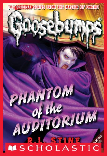Phantom of the Auditorium (Goosebumps, #24) book cover