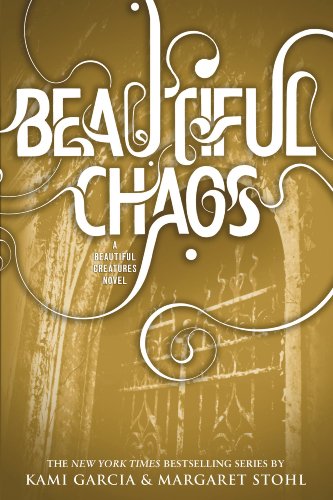 Beautiful Chaos (Caster Chronicles, #3) book cover