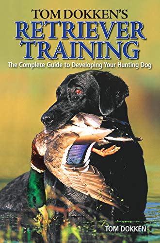 Tom Dokken's Retriever Training book cover