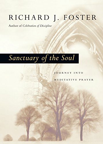 Sanctuary of the Soul: Journey Into Meditative Prayer book cover