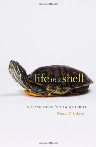 Life in a Shell: A Physiologist's View of a Turtle book cover