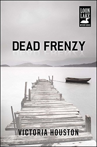 Dead Frenzy (A Loon Lake Mystery, #4) book cover