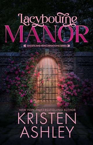 Lacybourne Manor (Ghosts and Reincarnation, #2) book cover