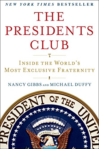 The Presidents Club: Inside the World's Most Exclusive Fraternity book cover